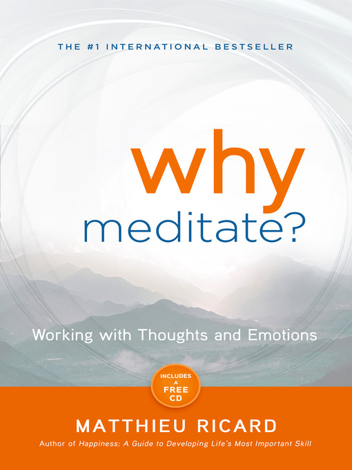 Title details for Why Meditate? by Matthieu Ricard - Available